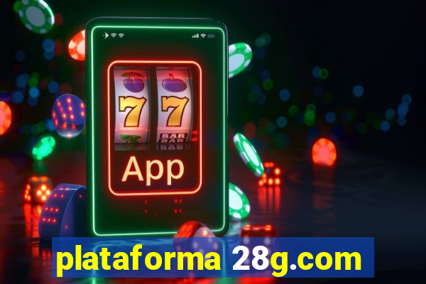 plataforma 28g.com